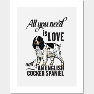 All You Need is Love and an English Cocker Spaniel Posters and Art